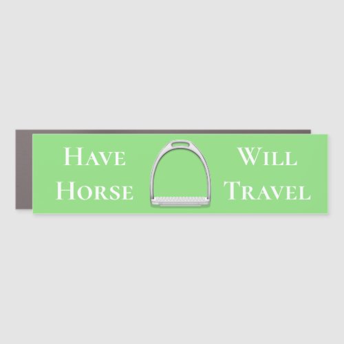 Have Horse Will Travel Stirrup Iron Lime Green Car Magnet
