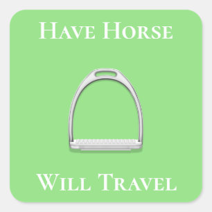 "Have Horse Will Travel" Stirrup Iron Lime Green Square Sticker