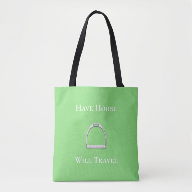 "Have Horse Will Travel" Stirrup Iron Lime Green Tote Bag (Front)