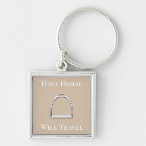 Have Horse Will Travel Stirrup Iron on Beige Keychain