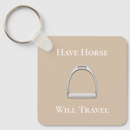 Have Horse Will Travel Stirrup Iron on Beige Keychain