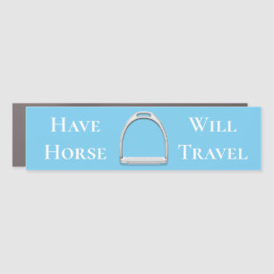"Have Horse Will Travel" Stirrup Iron on Blue Car Magnet