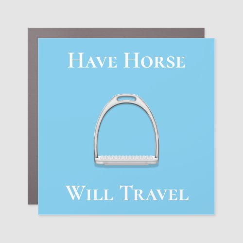 Have Horse Will Travel Stirrup Iron on Blue Car Magnet