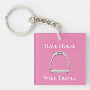 "Have Horse Will Travel" Stirrup Iron on Pink Keychain