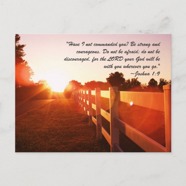 "Have I not commanded you? Be strong and courageou Postcard (Front)