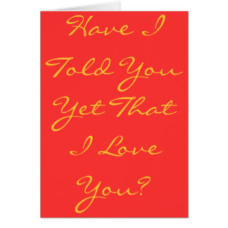 Have I told you....? Cards