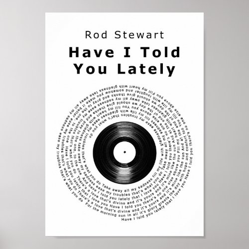 Have I Told You Lately Vinyl Record Song Lyric Poster