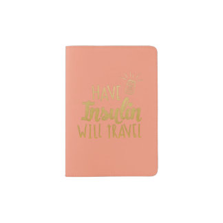 Have Insulin (Blush) Passport Holder
