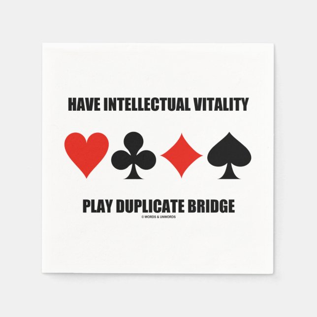 Have Intellectual Vitality Play Duplicate Bridge Napkins (Front)