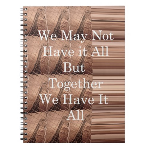 Have it all Giraffe Safari  Hakuna Matata woven so Notebook