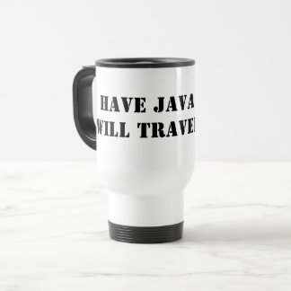 Have Java Will Travel Mug