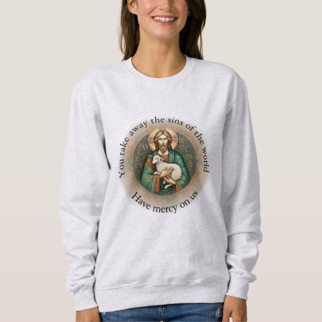 Have mercy on us sweatshirt (Front)