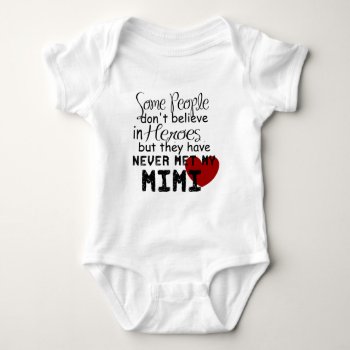 Have Never Met My Mimi Baby Bodysuit by Bahahahas at Zazzle