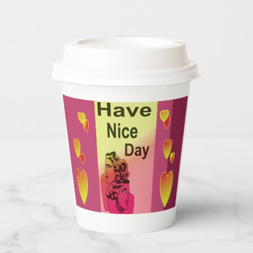 Have nice day paper cups