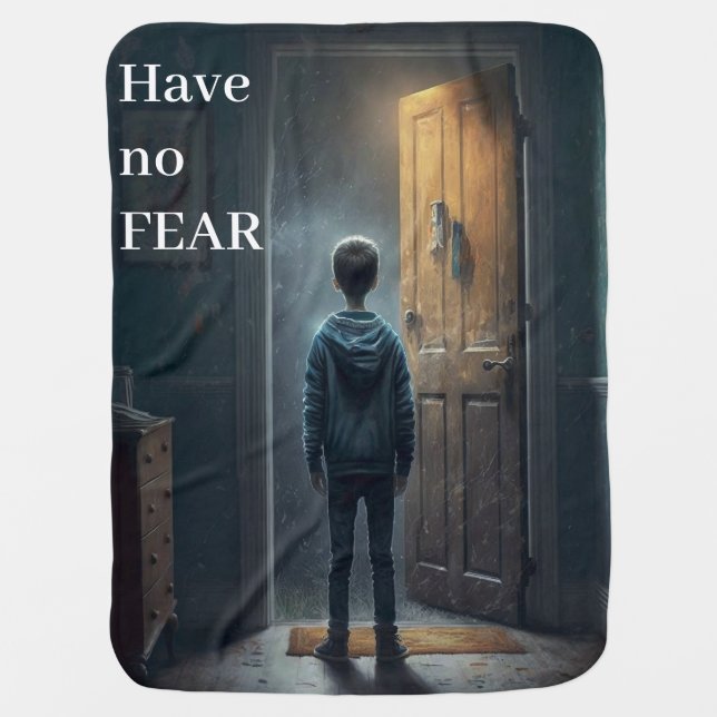 Have no FEAR Baby Blanket (Front)