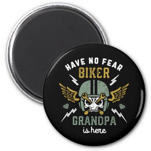 Have No Fear Biker Grandpa Is Here Funny Biking Magnet