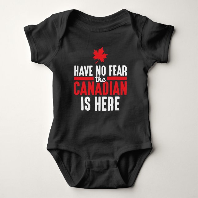 Have No Fear Canadian Is Here Maple Leaf Canada Baby Bodysuit (Front)