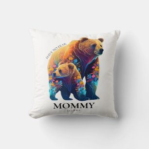 Have No Fear Mommy Is Here - Mother's Day Throw Pillow