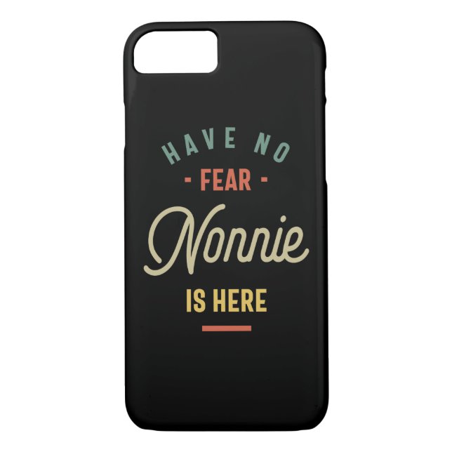 Have No Fear Nonnie Is Here Grandma Gift Case-Mate iPhone Case (Back)