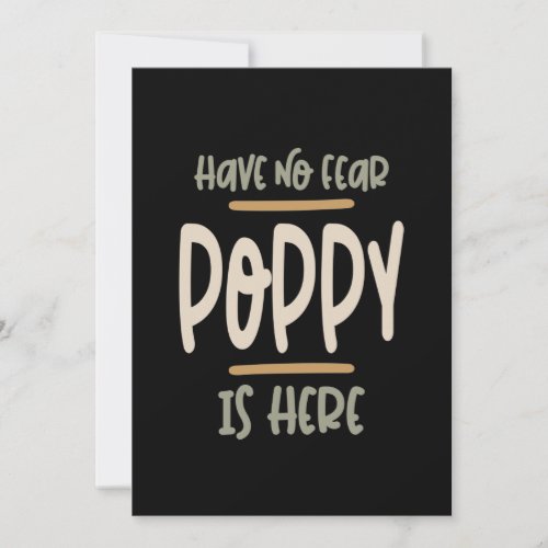 Have No Fear Poppy Is Here _ Father and Grandpa Gi Thank You Card