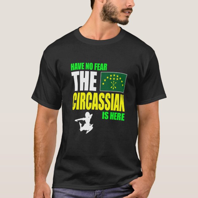 Have No Fear The Circassian Is Here Adiga Flag T-Shirt (Front)
