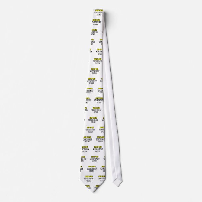 Have No Fear, The Gynecologist Is Here Neck Tie (Front)
