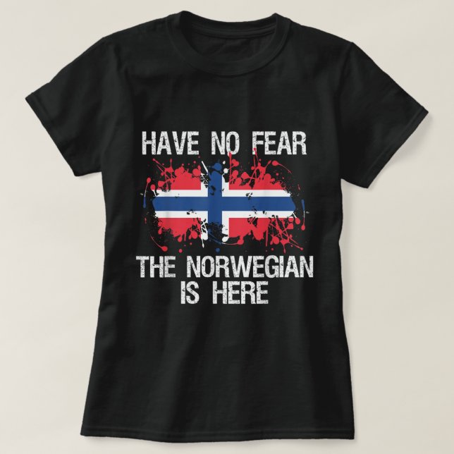 Have No Fear The Norwegian Is Here  Norway Pride F T-Shirt (Design Front)