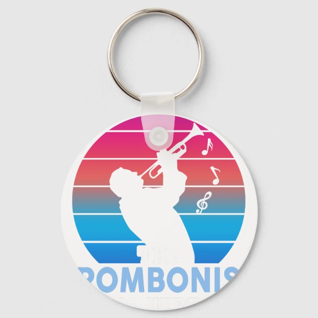 Have no fear the trombonist is here keychain (Front)