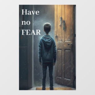 Have no FEAR Wall Decal