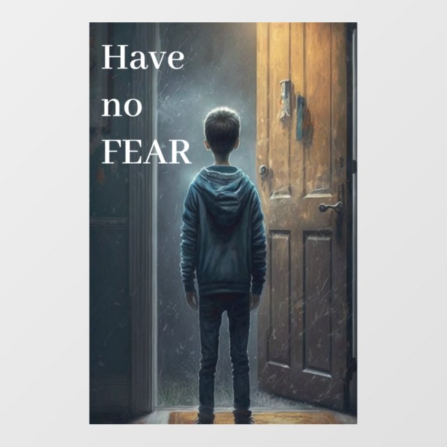 Have no FEAR Wall Decal (Front)