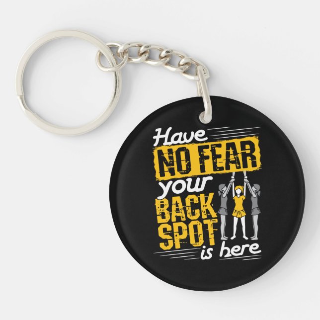 Have No Fear Your Back Spot Is Here Cheerleading Keychain (Front)