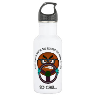 Have Patients Behind The Wheel Water Bottle