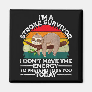 Have Retro Stroke Survivor Don' Energy Magnet