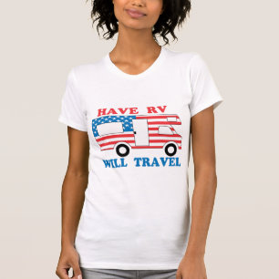 Have RV Will Travel America T-Shirt