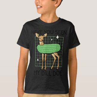 Have Seen Cute Pickle Funny Inappropriate Saying T-Shirt