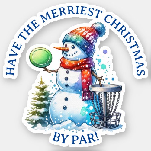 Have the Merriest Christmas by Par  Disc Golf Sticker