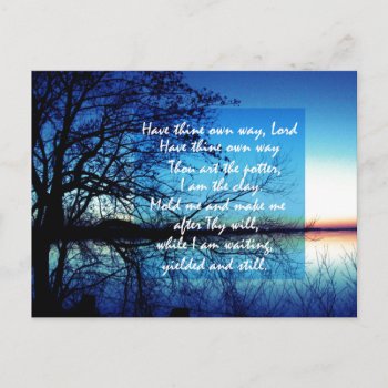 Have Thine Own Way Lord Hymn Postcard by Christian_Quote at Zazzle
