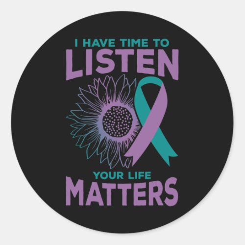 Have Time To Listen Suicide Awareness Counselor Gi Classic Round Sticker