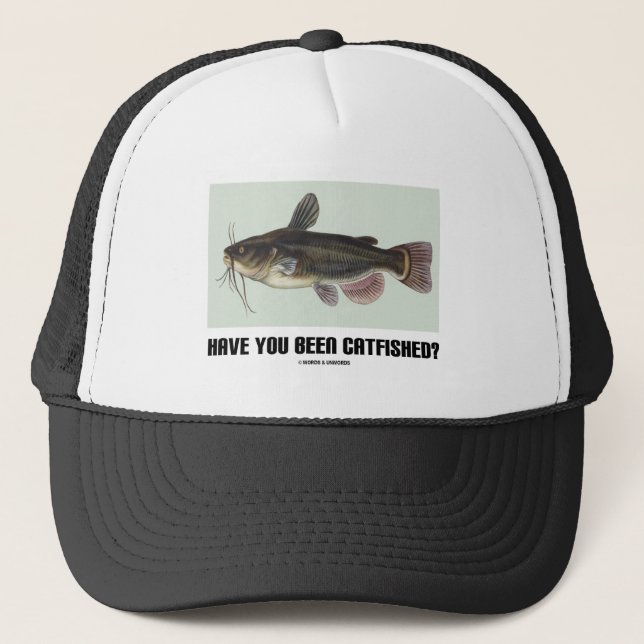 Have You Been Catfished? (Catfish Illustration) Trucker Hat (Front)