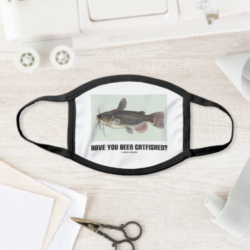 Have You Been Catfished Catfish Query Humor Face Mask