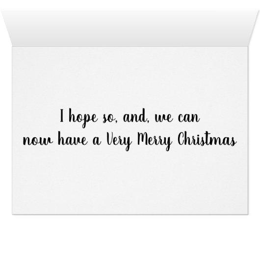 HAVE YOU BEEN NAUGHTY-**HOPE SO* FOR OUR CHRISTMAS (Inside Horizontal (Bottom))