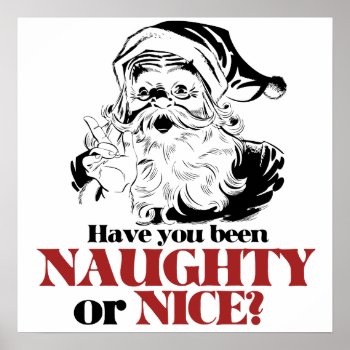 Have You Been Naughty Or Nice? Poster by Vintage_Bubb at Zazzle