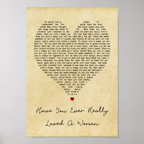 Have You Ever Really Loved A Woman Vintage Heart Poster