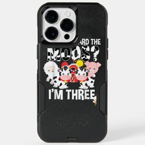 Have You Heard The Moos  3rd Birthday Farm Animals OtterBox iPhone 14 Pro Max Case