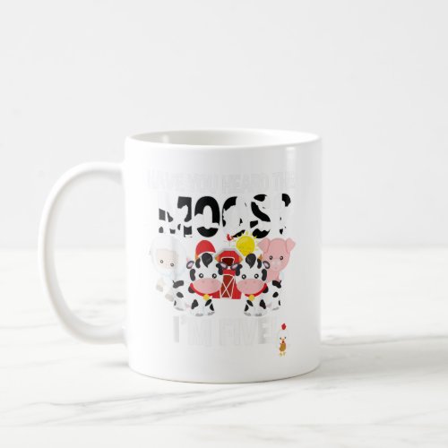 Have You Heard The Moos 5th Birthday Farm Animals  Coffee Mug