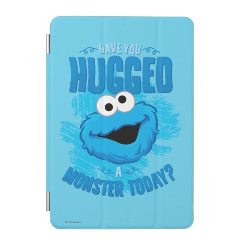 Have You Hugged a Monster Today iPad Mini Cover