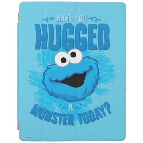 Have You Hugged a Monster Today iPad Smart Cover