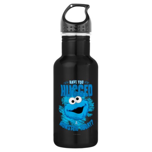 Have You Hugged a Monster Today Stainless Steel Water Bottle