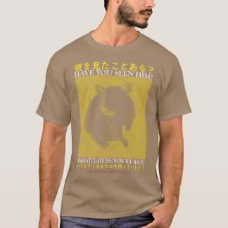 Have You Seen Him Rat gift T-Shirt