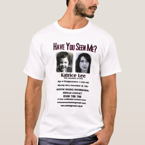 Have You Seen Me Katrice Lee Mens White T_Shirt